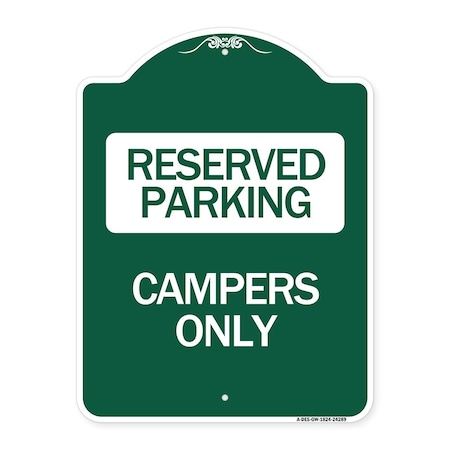 Signmission Designer Series Sign-Campers Only, Green & White Aluminum Sign, 18" x 24", GW-1824-24289 A-DES-GW-1824-24289